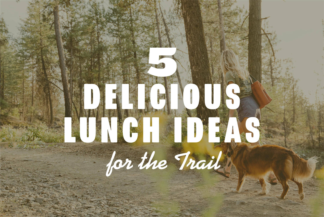 5 Trail Lunches to Elevate Your Next Adventure