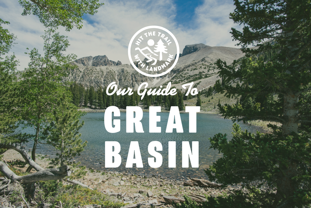 Hit the Trail with Landmark: Great Basin in a Day